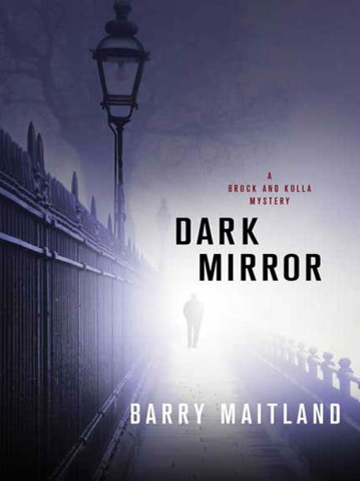 Title details for Dark Mirror by Barry Maitland - Wait list